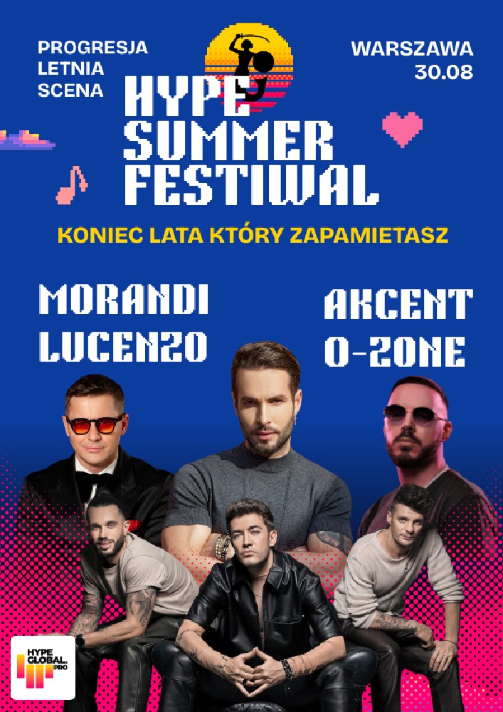 HYPE SUMMER FESTIWAL 2026: Akcent, O-Zone, Morandi, Lucenzo