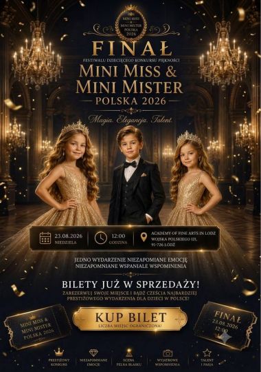 Finał Festiwalu Dziecięcego Konkursu Piękna «Mini Miss & Mini Mister Polska 2026»